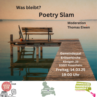 Was bleibt - Poetry Slam